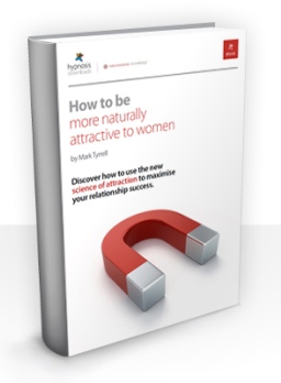 How to be naturally attractive to women How to be naturally attractive to women